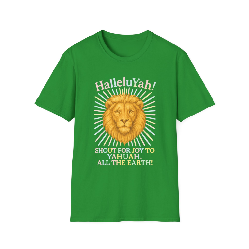 HalleluYah Shout for Joy to Yahuah T-shirt with lion artwork and praise worship design.