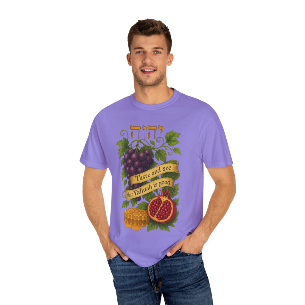 Taste and See That Yahuah Is Good T-shirt with grapes, pomegranate, honey, and Hebrew Name artwork inspired by Psalm 34.