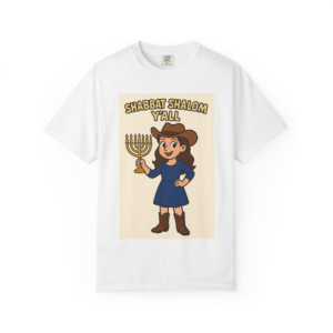 Cowgirl Shabbat Shalom Y'all Unisex Garment-Dyed T-shirt, Jewish Gift, Western Style Tee, Cowboy Boots, Menorah Shirt, Hanukkah Present